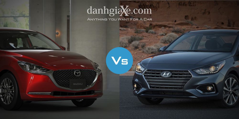 So sánh nhanh Mazda 2 2020 và Hyundai Accent 2020